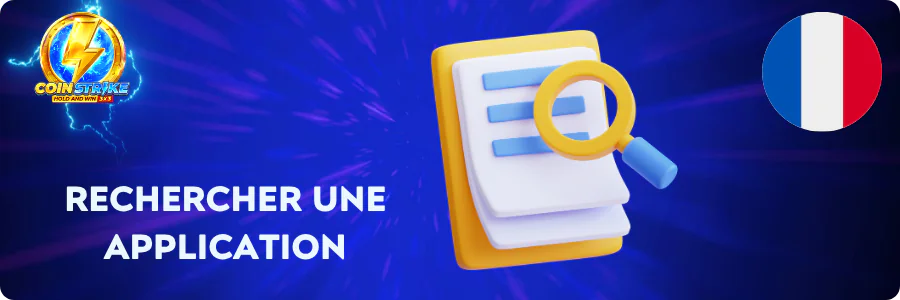 Rechercher une application Coin Strike